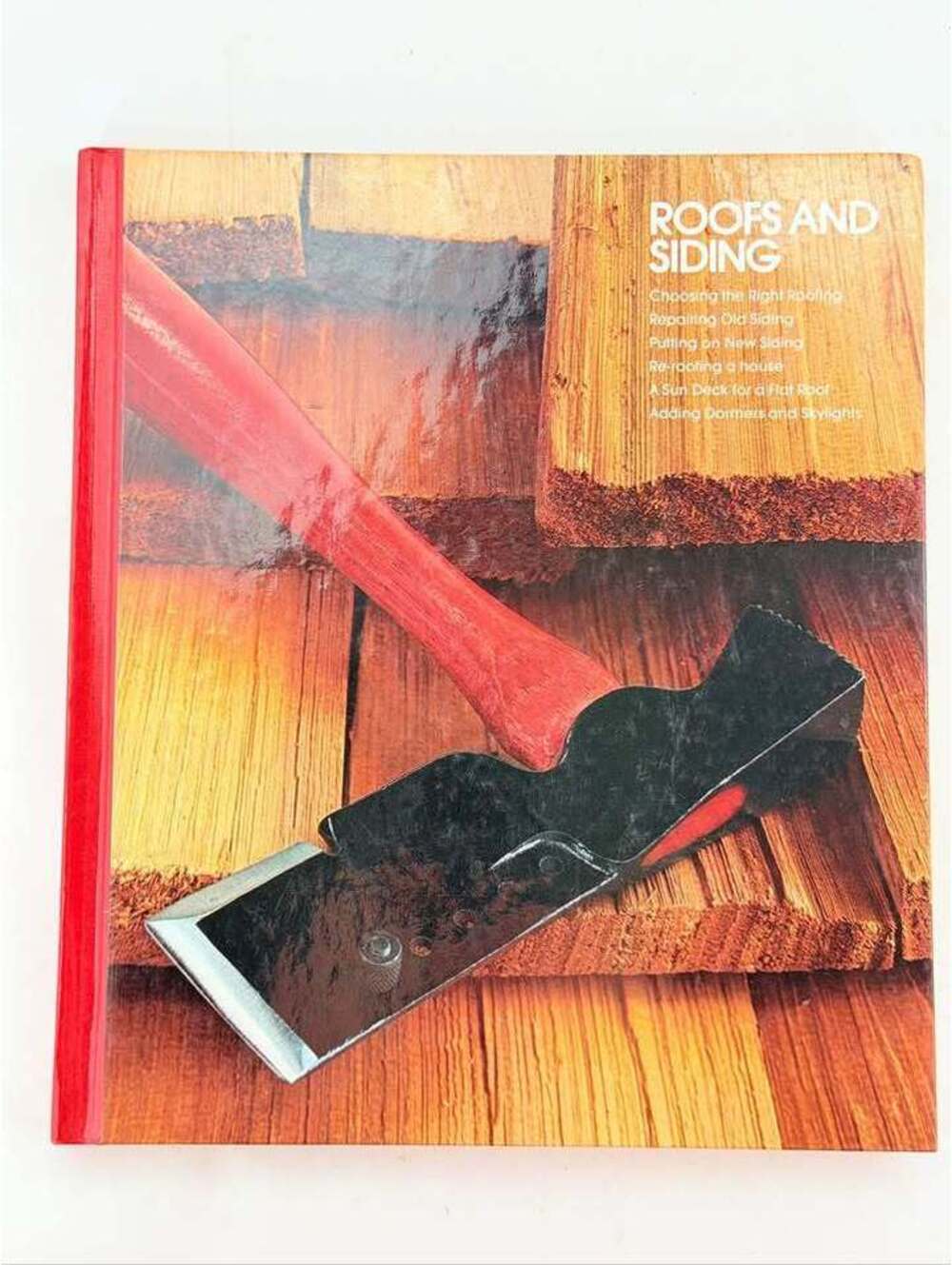 Roofs and Siding: Time-Life Home Repair and Improvement Book
